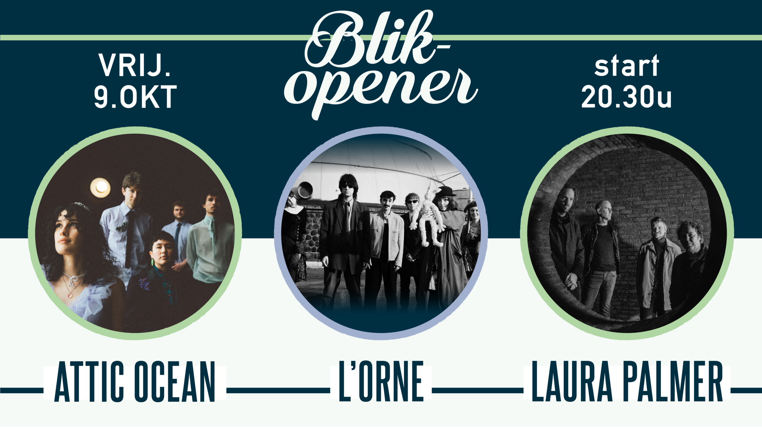 BLIKOPENER: ATTIC OCEAN + L'ORNE + LAURA PALMER